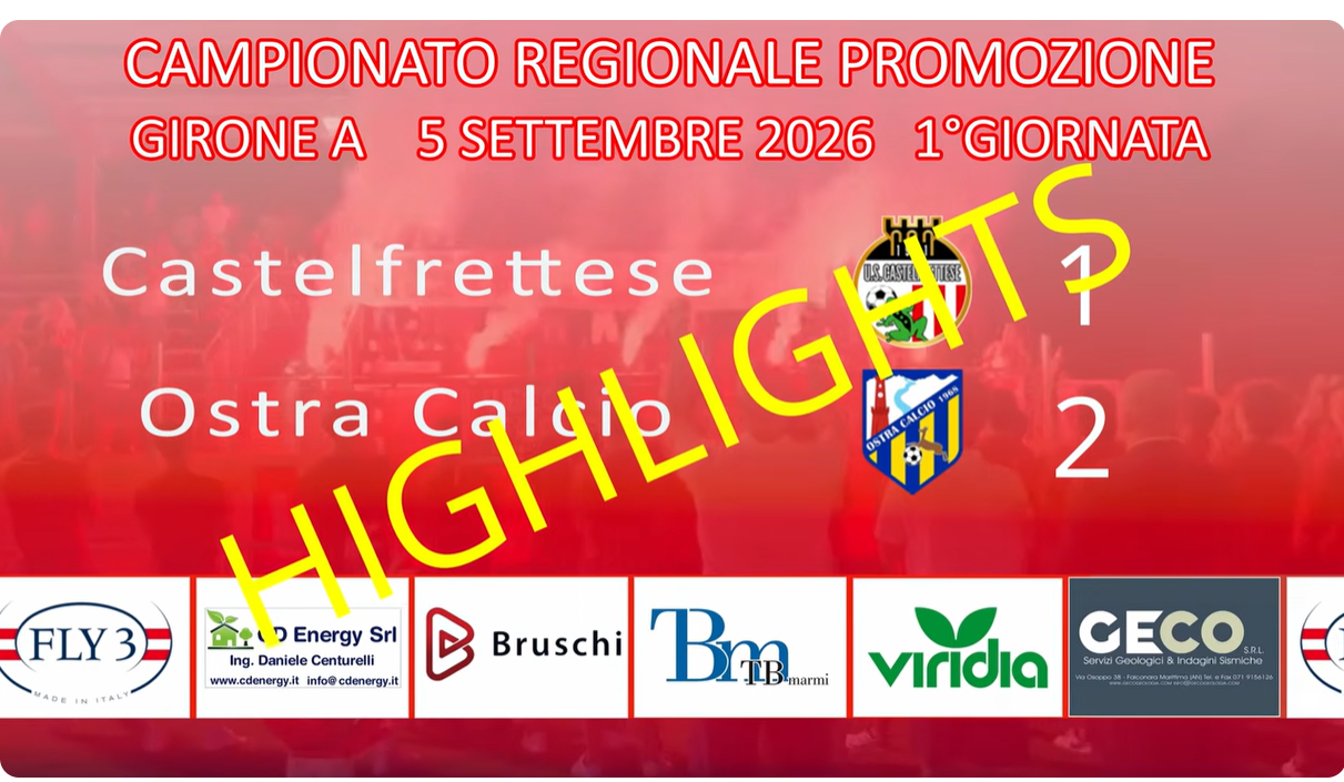 CAMPIONATO DI PROMOZIONE GIRONE A CASTELFRETTESE – OSTRA 1-2 highlights!